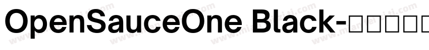 OpenSauceOne Black字体转换